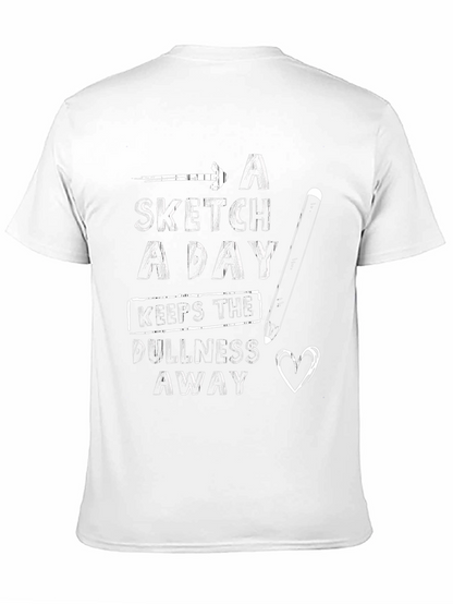 A Sketch a Day T-Shirt - Artist Gift