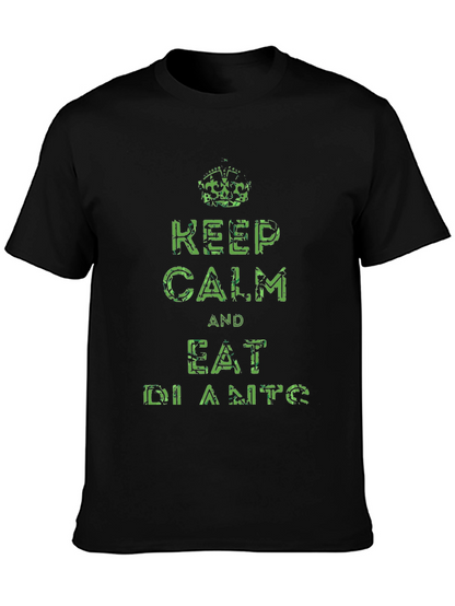 Keep Calm Eat Dianto T-Shirt - Funny Novelty Tee