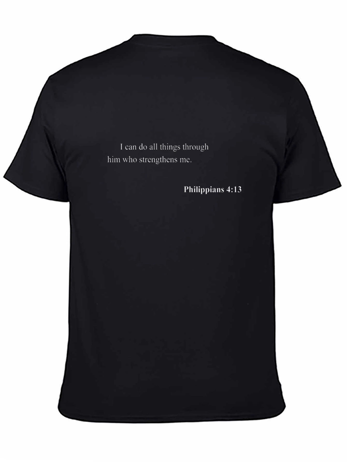 Philippians 4:13 T-Shirt: I Can Do All Things