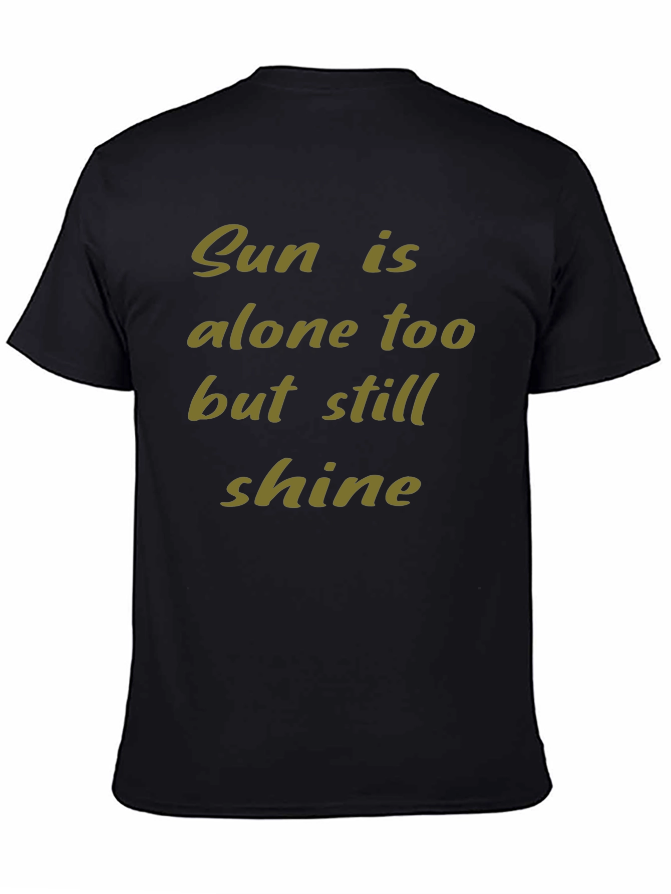 Inspirational Sun Shine Graphic T-Shirt