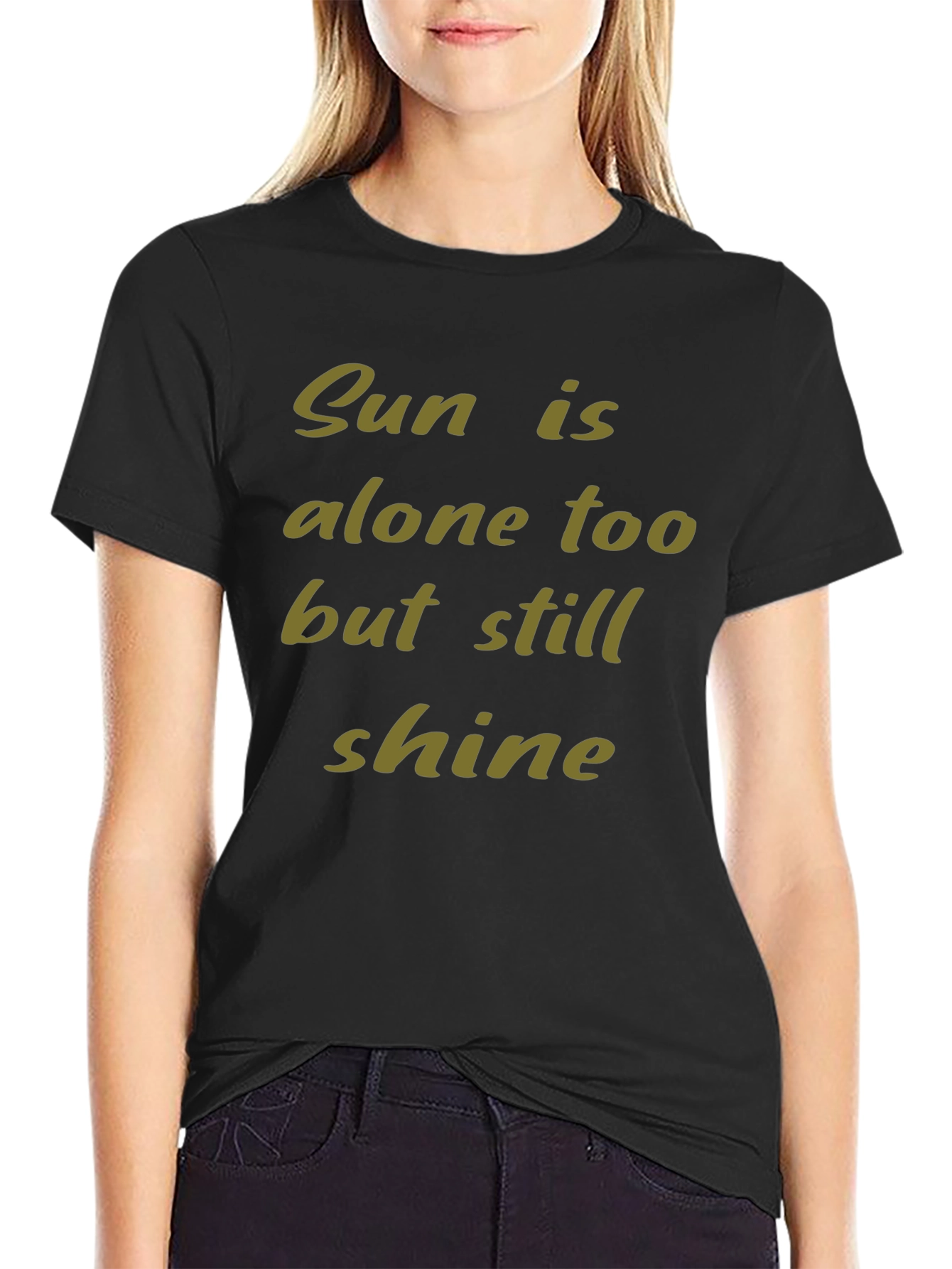 Inspirational Sun Shine Graphic T-Shirt