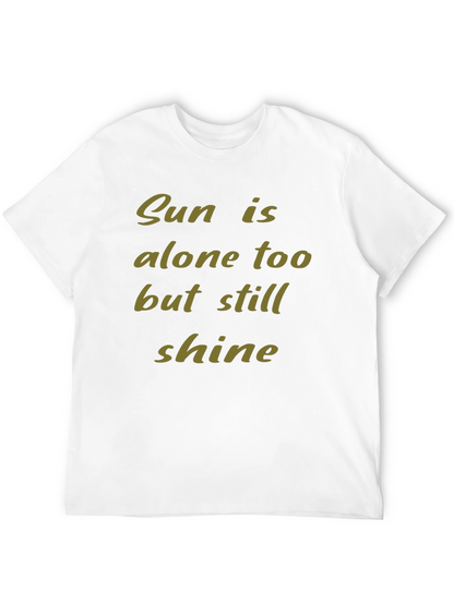 Inspirational Sun Shine Graphic T-Shirt