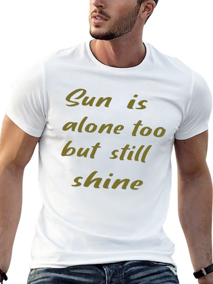 Inspirational Sun Shine Graphic T-Shirt