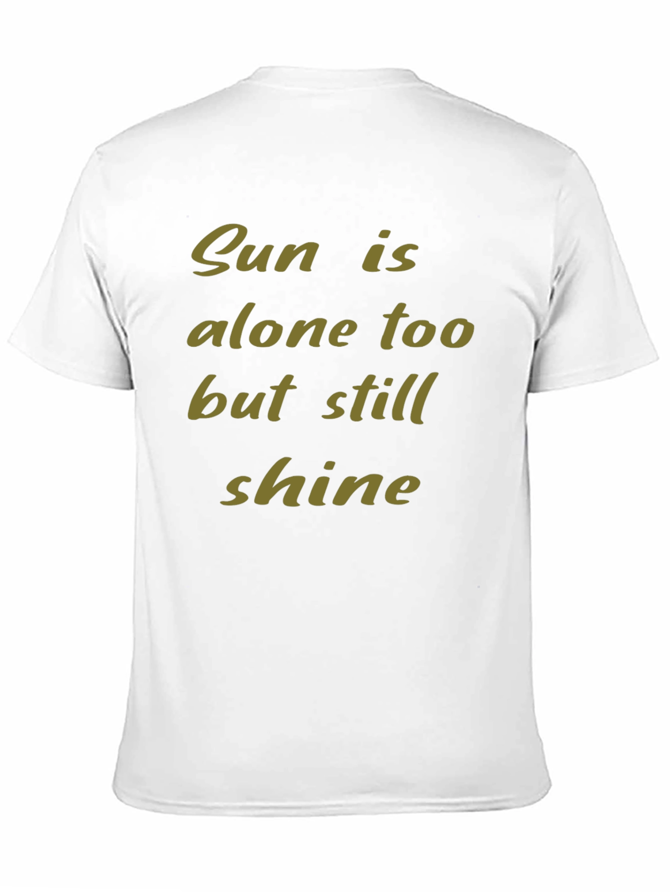 Inspirational Sun Shine Graphic T-Shirt