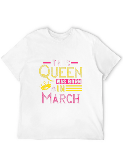 Queen Born in March Black Graphic T-Shirt