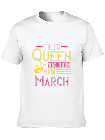 Queen Born in March Black Graphic T-Shirt