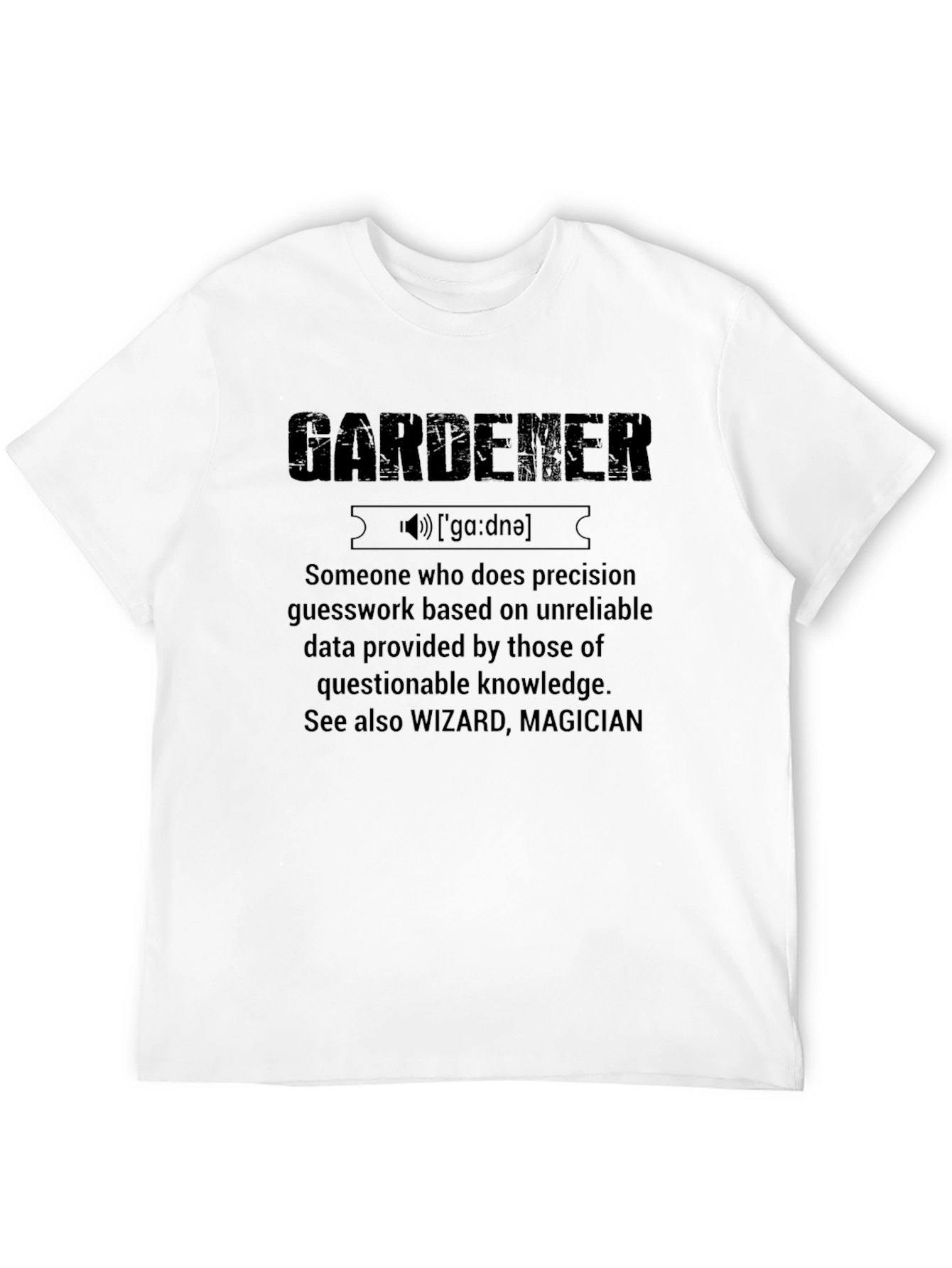 Gardener Definition T-Shirt Funny Gardening Gift