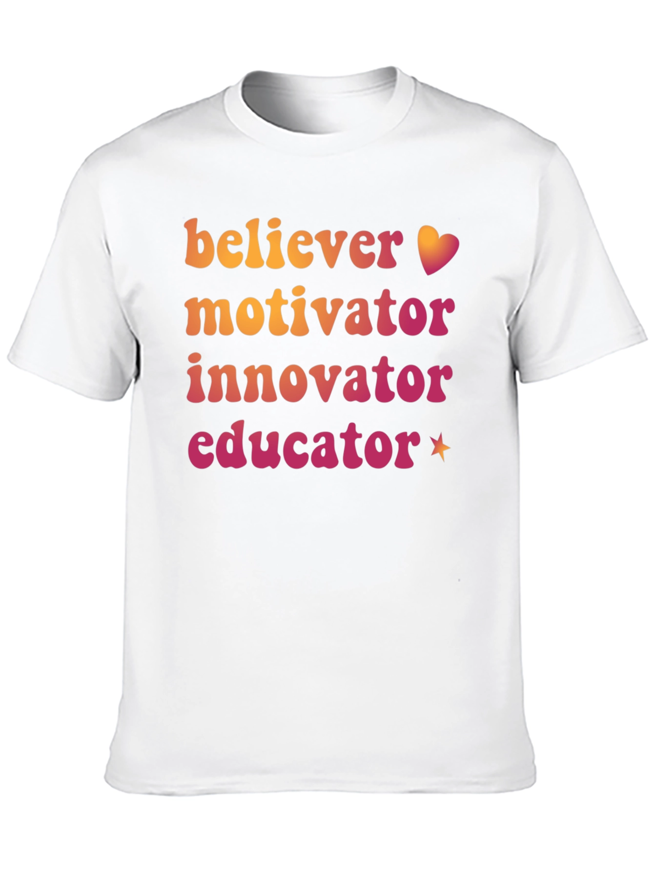 Believer Motivator Innovator Educator Graphic Tee