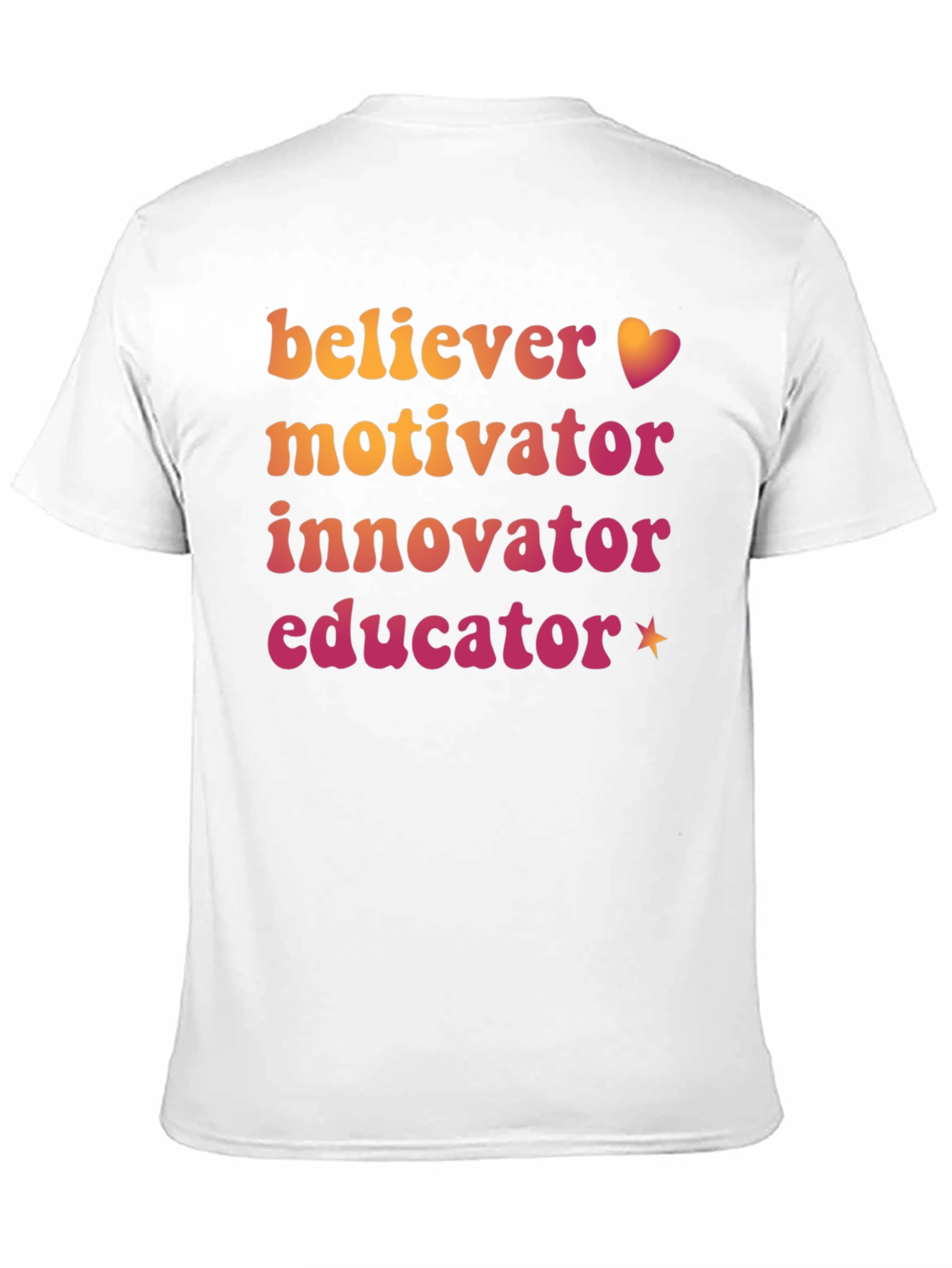 Believer Motivator Innovator Educator Graphic Tee