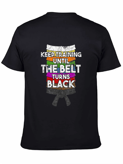 Keep Training Black Belt T-Shirt Martial Arts Karate
