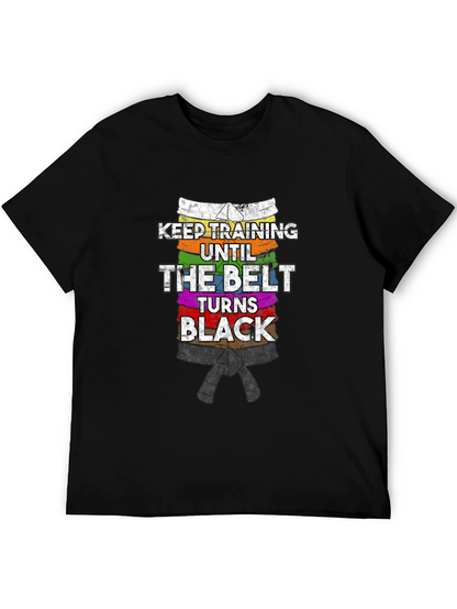 Keep Training Black Belt T-Shirt Martial Arts Karate