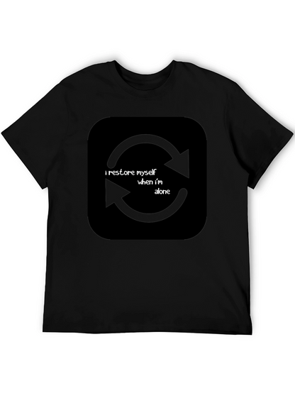 I Restore Myself When Im Alone Black T-Shirt
