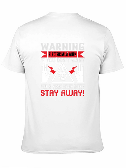 Warning Electrician At Work Graphic T-Shirt