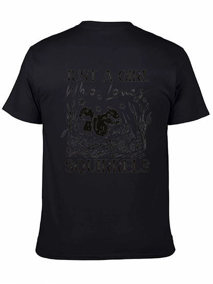 Just a Girl Who Loves Squirrels T-Shirt