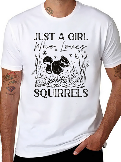 Just a Girl Who Loves Squirrels T-Shirt