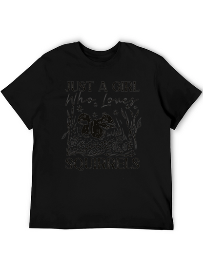 Just a Girl Who Loves Squirrels T-Shirt
