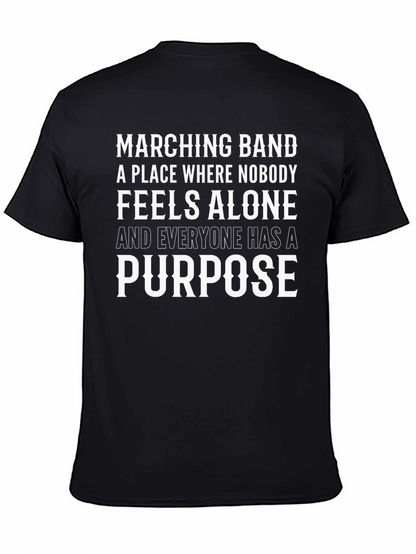 Marching Band T-Shirt - Feels Alone Purpose