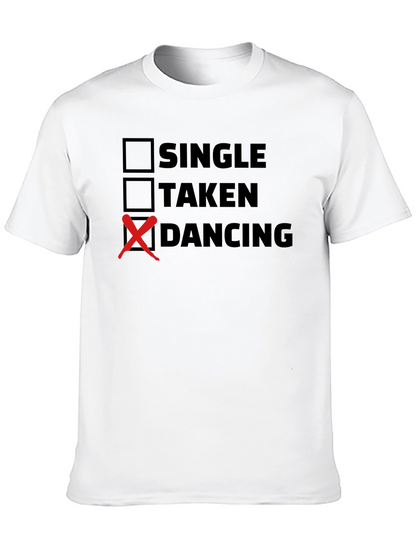 Dancing Status T-Shirt