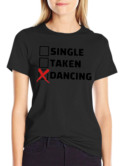Dancing Status T-Shirt