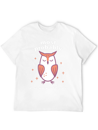 Most Probably Asleep Owl Graphic T-Shirt