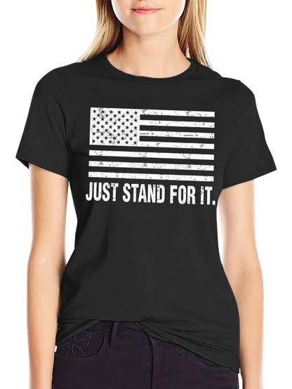 Just Stand For It American Flag T-Shirt