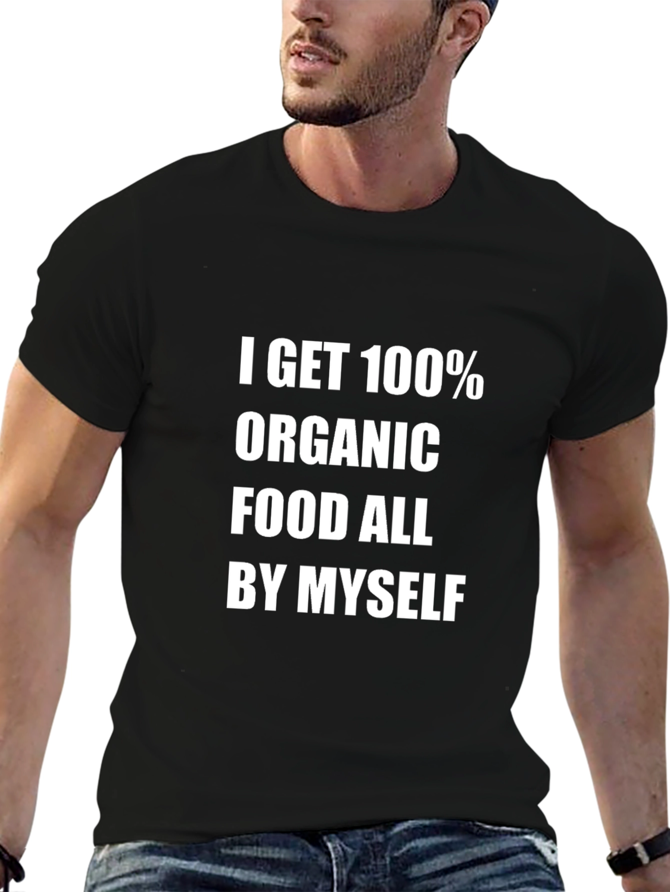 Organic Food T-Shirt Funny Slogan Tee