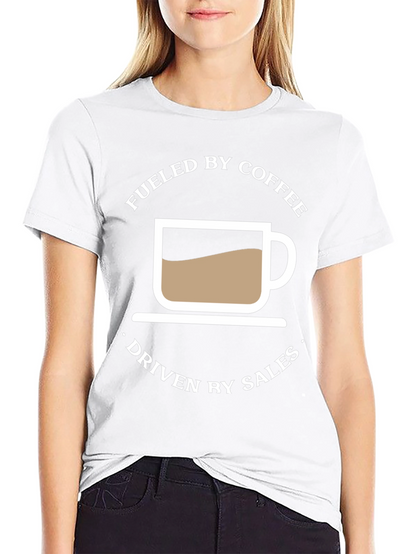Fueled by Coffee Driven by Sales Graphic Tee