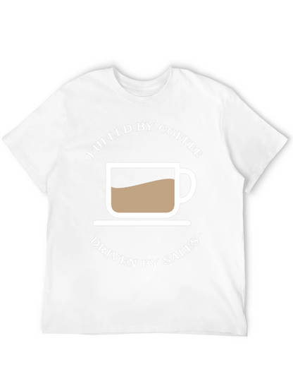 Fueled by Coffee Driven by Sales Graphic Tee