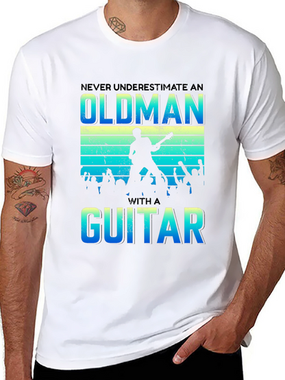 Never Underestimate an Old Man with a Guitar T-Shirt