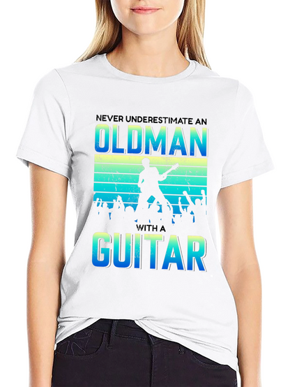 Never Underestimate an Old Man with a Guitar T-Shirt