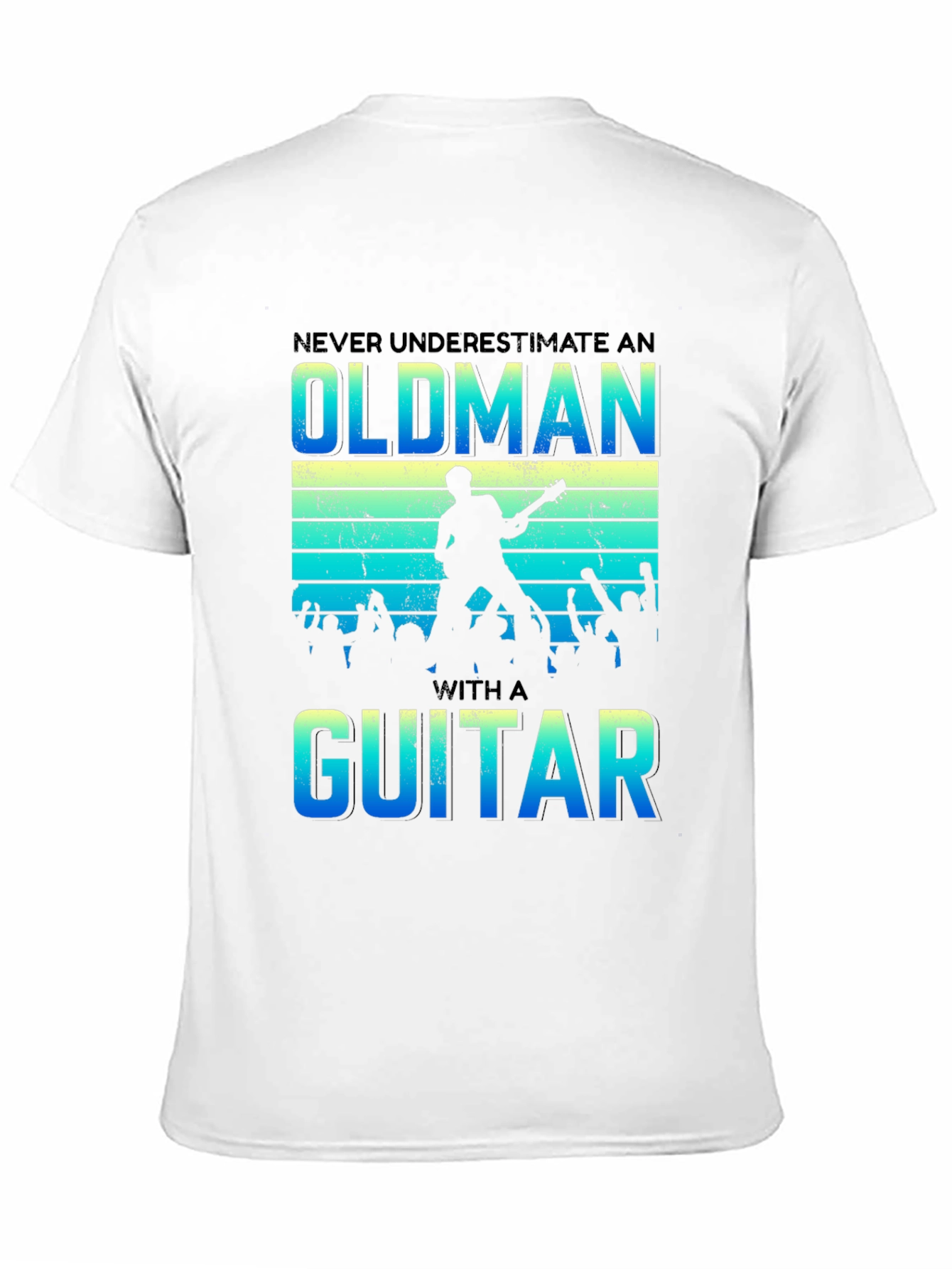 Never Underestimate an Old Man with a Guitar T-Shirt