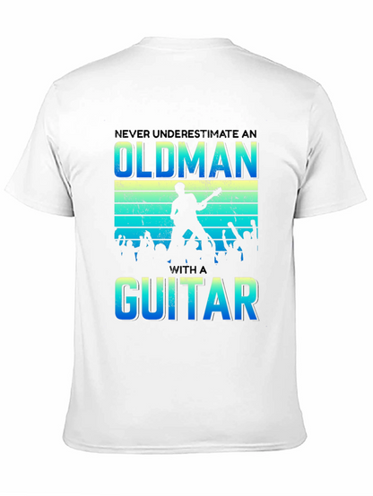 Never Underestimate an Old Man with a Guitar T-Shirt