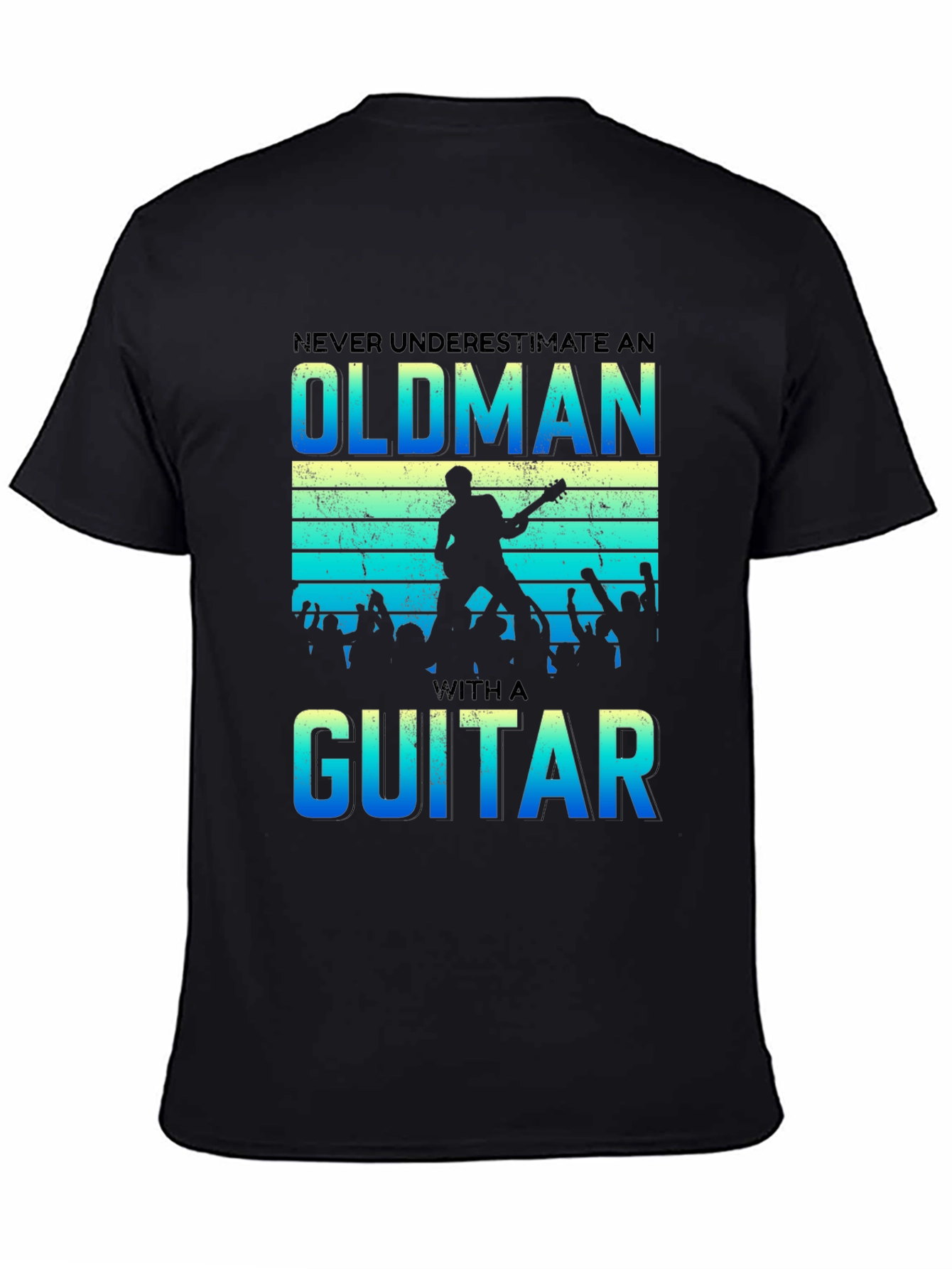 Never Underestimate an Old Man with a Guitar T-Shirt