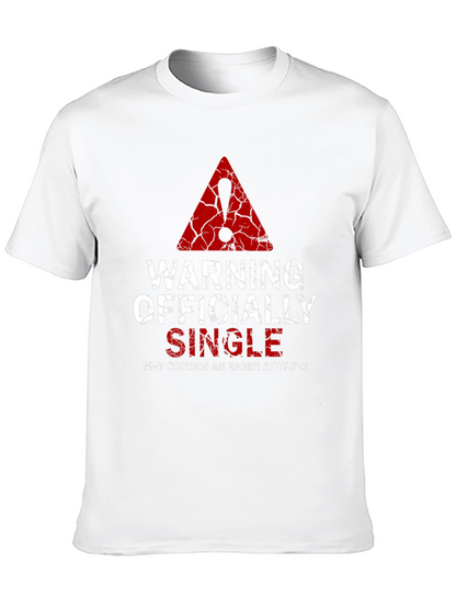 Warning Officially Single Mens T-Shirt