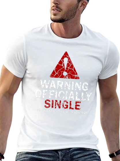 Warning Officially Single Mens T-Shirt