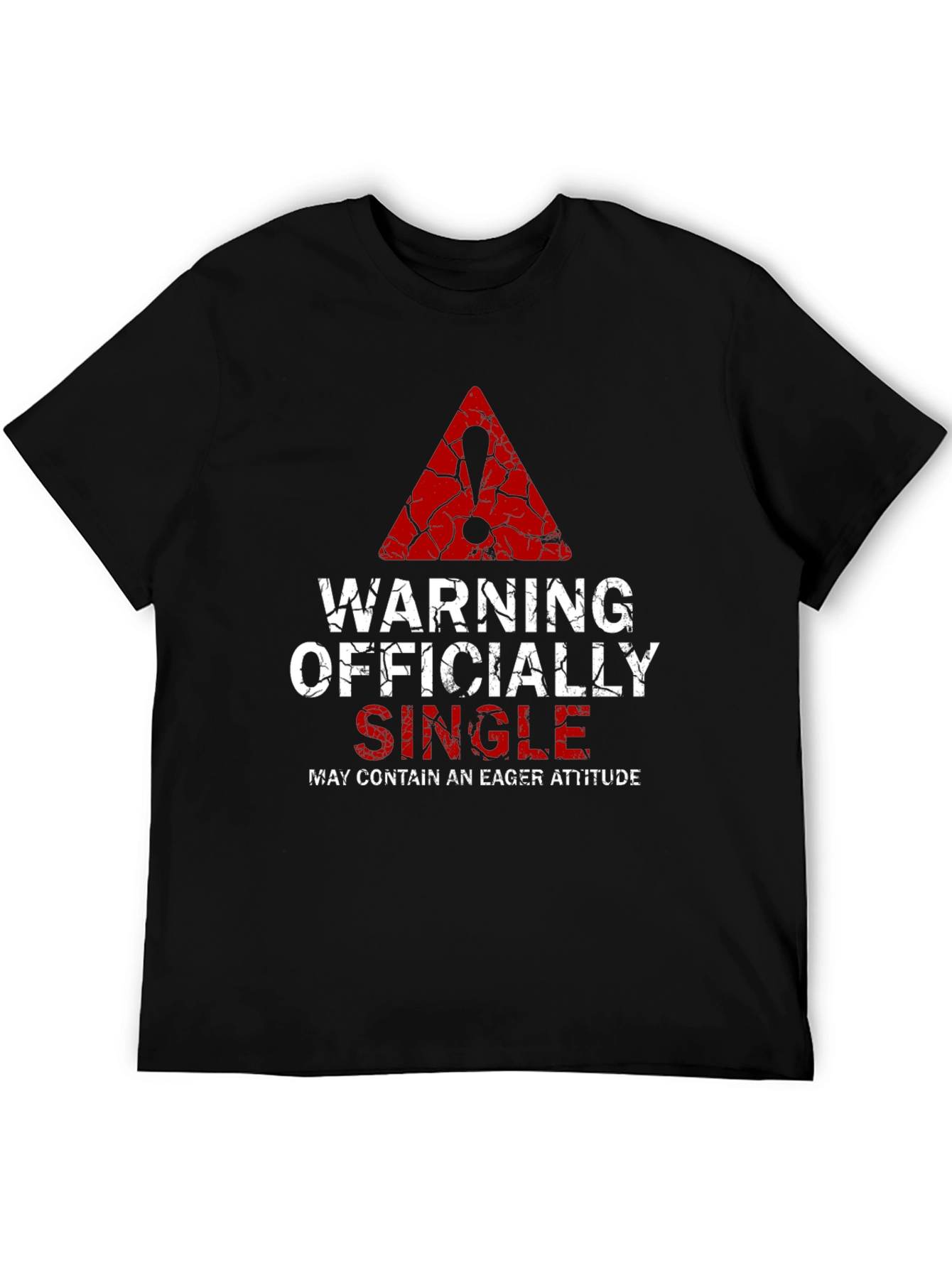 Warning Officially Single Mens T-Shirt