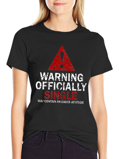 Warning Officially Single Mens T-Shirt