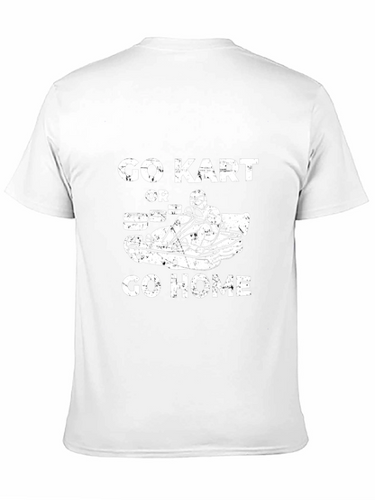 Go Kart or Go Home Black T-Shirt