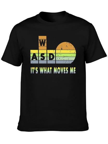 Gamer WASD T-Shirt - Its What Moves Me