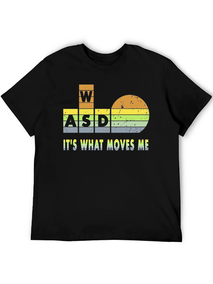 Gamer WASD T-Shirt - Its What Moves Me