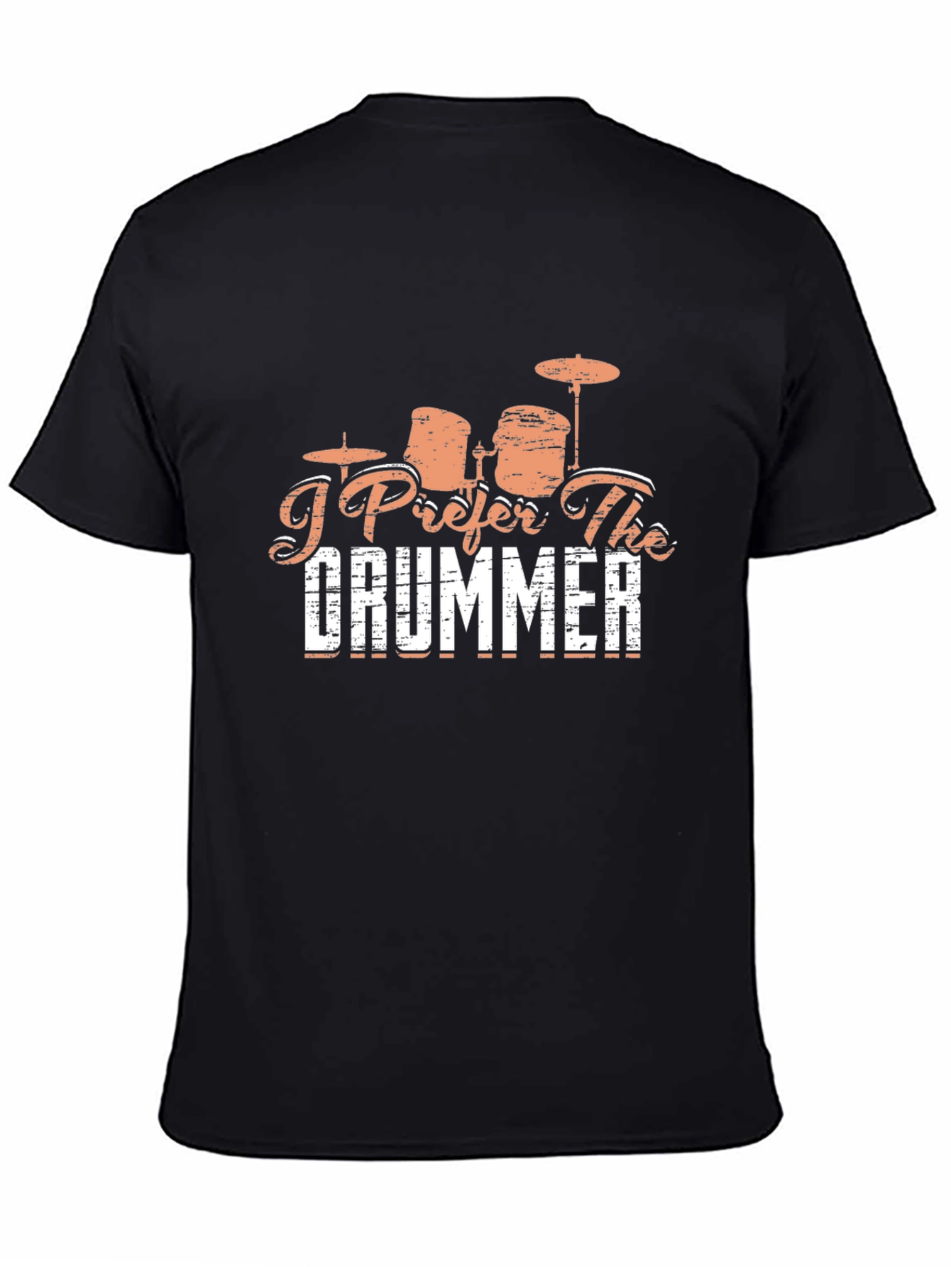I Prefer The Drummer Black T-Shirt