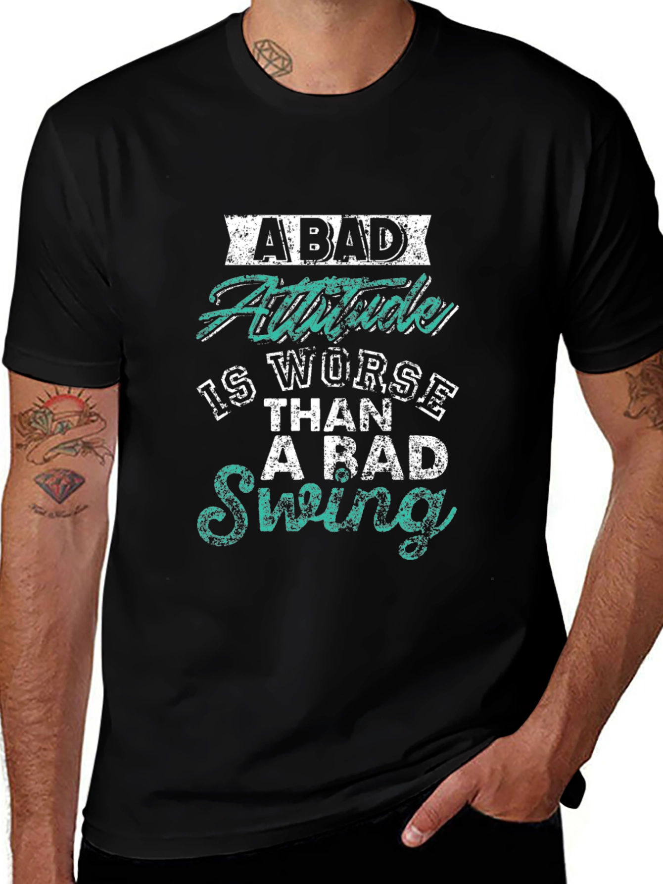 Bad Attitude Worse Than Bad Swing Black T-Shirt