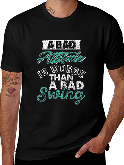 Bad Attitude Worse Than Bad Swing Black T-Shirt