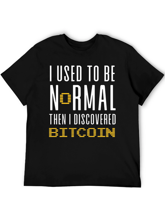 Bitcoin T-Shirt - I Used To Be Normal Cryptocurrency Tee