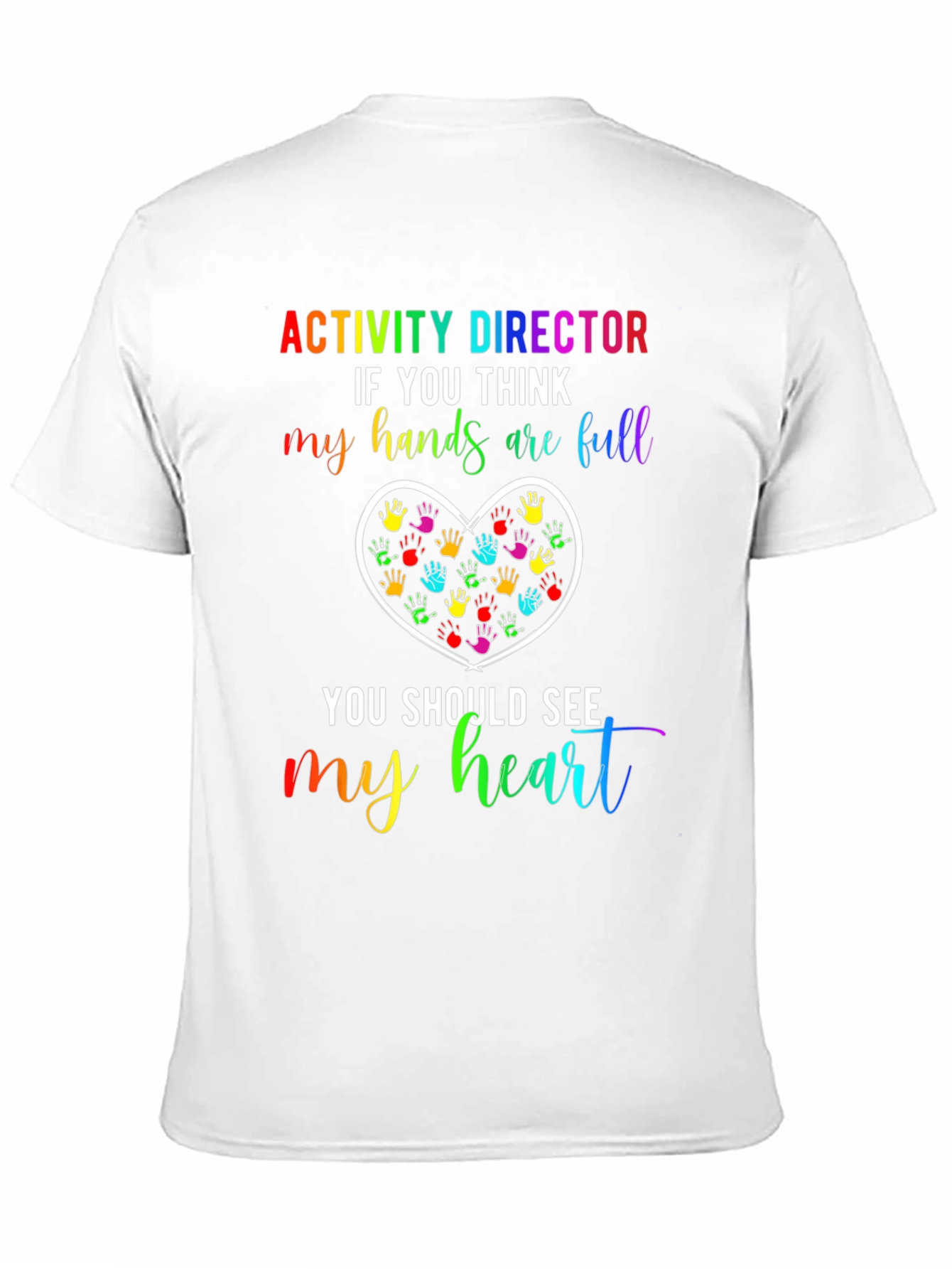 Activity Director Heart Hands T-Shirt