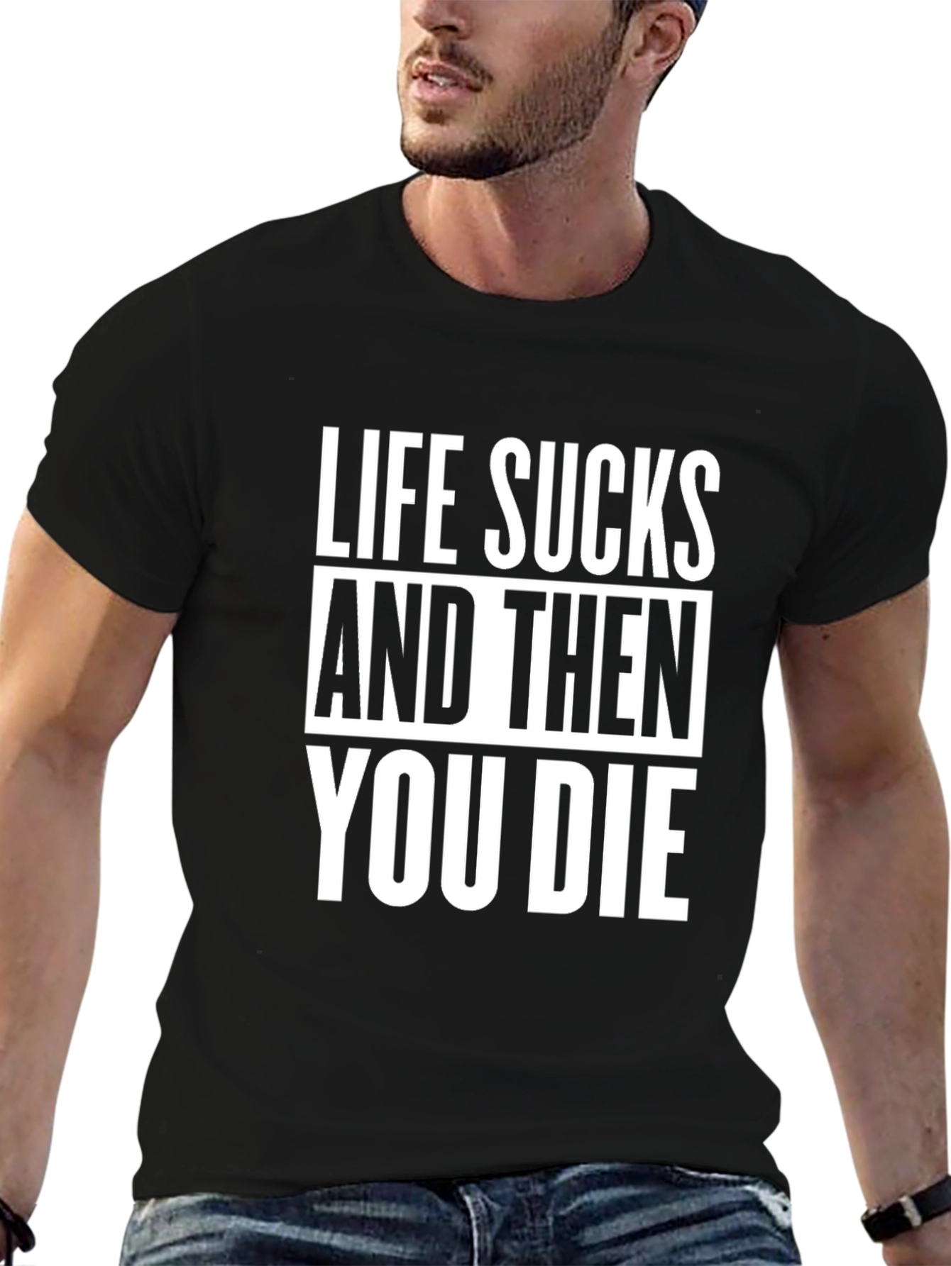 Life Sucks T-Shirt - Dark Humor Tee