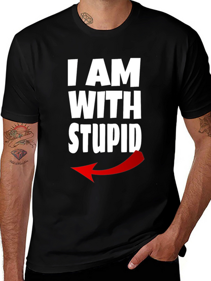 I AM WITH STUPID Graphic T-Shirt