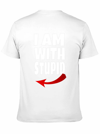 I AM WITH STUPID Graphic T-Shirt