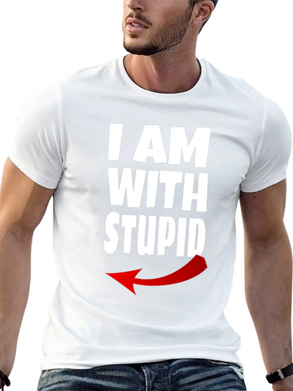I AM WITH STUPID Graphic T-Shirt