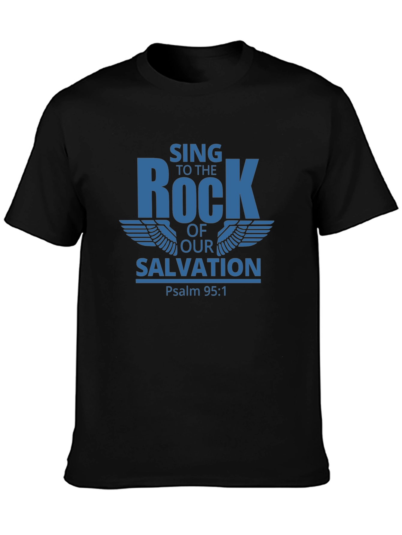 Sing to the Rock Psalm 95:1 T-Shirt